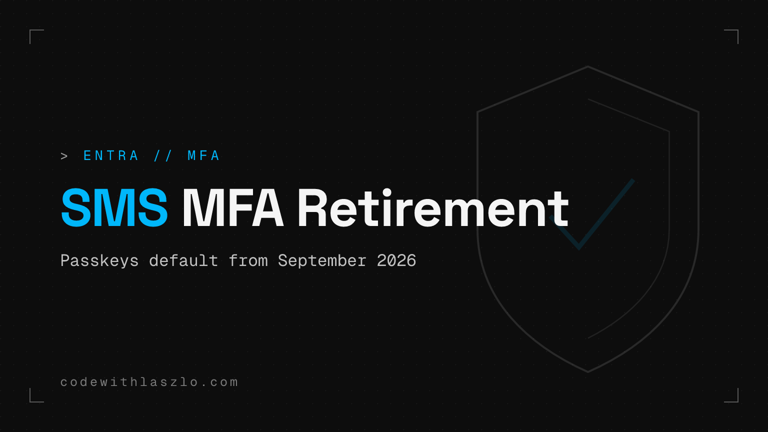 Microsoft Entra SMS and voice authentication retirement: what admins need to do now